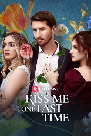 Kiss Me One Last Time